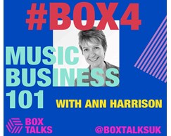 BOX TALKS #3 - Music Business 101 with Ann Harrison