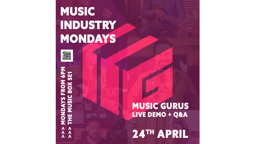 The next Music Industry Mondays features masterclass platform MusicGurus – and the Open Mic is BACK!