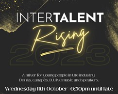 Get yourselves along to Intertalent Rising 2023 on Wednesday 11th.